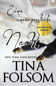 Title: Eine unvergessliche Nacht (Zweisprachige Ausgabe), Author: Tina Folsom