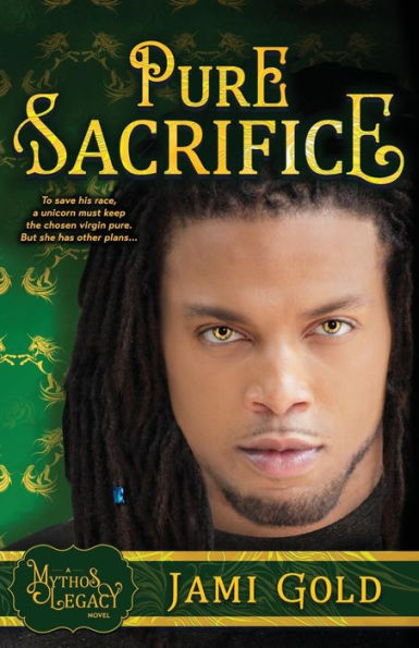 Pure Sacrifice: A Mythos Legacy Novel
