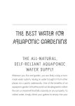 Alternative view 6 of All-Natural Aquaponic Lawns, Gardens & Vertical Gardens: Inexpensive Back-to-Basics Gardening with Fish Using Non-Electric, Solar, or Minimal-Electricity Designs