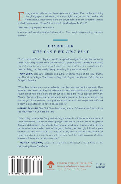 Why Can't We Just Play?: What I Did When Realized My Kids Were Way Too Busy