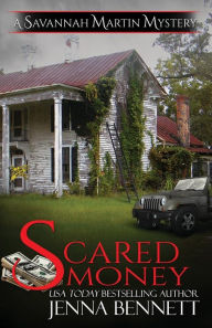 Scared Money: A Savannah Martin Novel