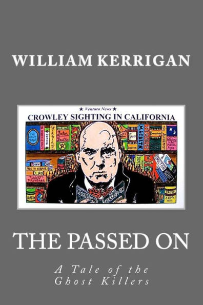 The Passed on: A Tale of the Ghost Killers