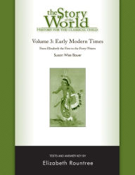 Title: The Story of the World: History for the Classical Child: Early Modern Times: Tests and Answer Key (Vol. 3) (Story of the World), Author: Susan Wise Bauer