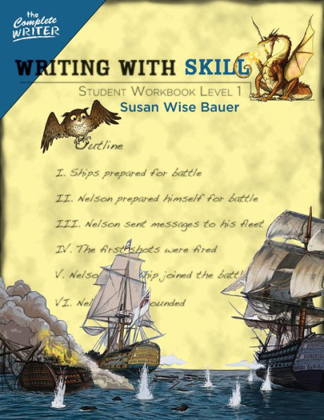 Writing With Skill, Level 1: Student Workbook (The Complete Writer)