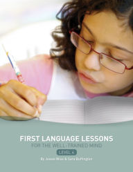 Title: First Language Lessons Level 4: Instructor Guide (First Language Lessons), Author: Jessie Wise