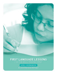 Title: First Language Lessons for the Well-Trained Mind: Level 4 Student Workbook (First Language Lessons), Author: Jessie Wise