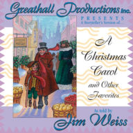 Title: A Christmas Carol and Other Favorites, Author: Jim Weiss