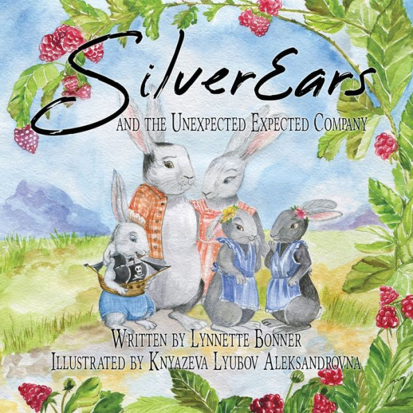 SilverEars and the Unexpected Expected Company: A Funny Children's Picture Book about Procrastination