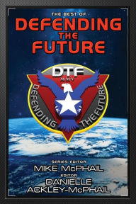 Title: The Best of Defending the Future, Author: Jack McDevitt
