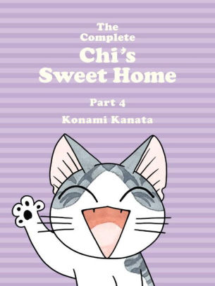 The Complete Chi S Sweet Home 4 By Konami Kanata Paperback Barnes Noble