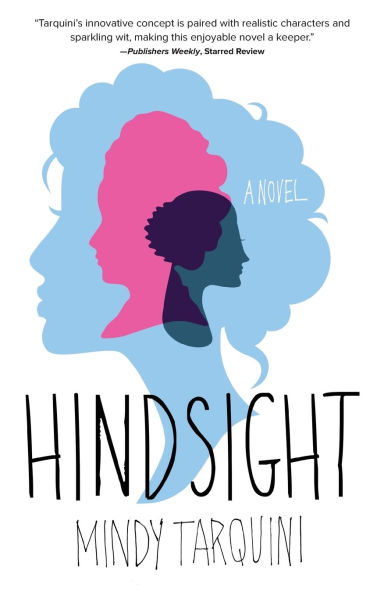 Hindsight: A Novel