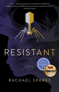Title: Resistant: A Novel, Author: Rachael Sparks