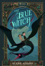 The Blue Witch (The Witches of Orkney Series #1)