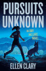 Pursuits Unknown: An Amy and Lars Novel