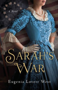Title: Sarah's War, Author: Eugenia Lovett West