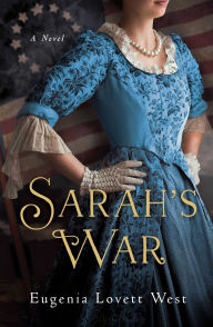 Title: Sarah's War, Author: Eugenia Lovett West