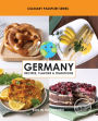 GERMANY, Recipes, Flavors, & Traditions