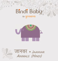 Title: Bindi Baby Animals (Hindi): A Beginner Language Book for Hindi Children, Author: Aruna K. Hatti