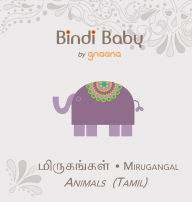 Title: Bindi Baby Animals (Tamil): A Beginner Language Book for Tamil Children, Author: Aruna Hatti