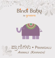 Title: Bindi Baby Animals (Kannada): A Beginner Language Book for Kannada Kids, Author: Aruna K. Hatti