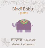 Title: Bindi Baby Animals (Punjabi): A Beginner Language Book for Punjabi Children, Author: Aruna K. Hatti