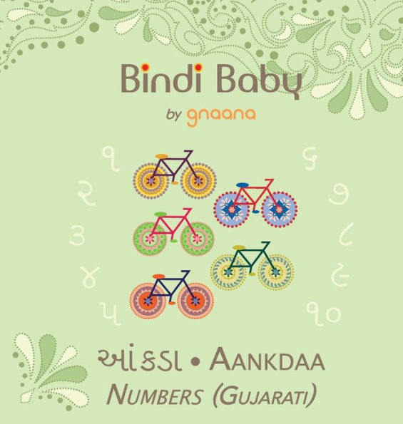 Bindi Baby Numbers (Gujarati): A Counting Book for Gujarati Kids