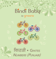 Title: Bindi Baby Numbers (Punjabi): A Counting Book for Punjabi Kids, Author: Aruna K. Hatti