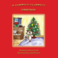 Title: A Hoppity Floppity Christmas, Author: Nana Ferrell