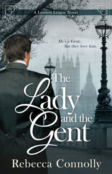 The Lady and the Gent (London League Series #1)