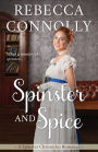 Spinster and Spice (Spinster Chronicles #3)