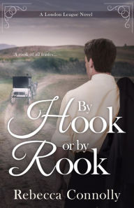 Ebook french download By Hook or By Rook (English Edition) PDB CHM 9781943048847 by Rebecca Connolly