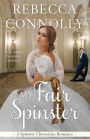 My Fair Spinster (Spinster Chronicles #4)