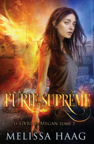 Title: Furie Suprême, Author: Melissa Haag