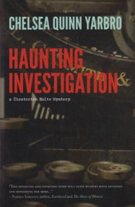 Title: Haunting Investigation, Author: Chelsea Quinn Yarbro