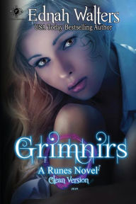 Title: Grimnirs: Clean Version (A Runes Novel):, Author: Ednah Walters