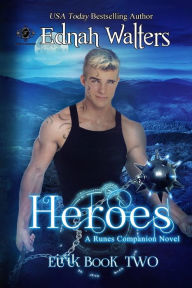 Title: Heroes (A Runes Companion Novel), Author: Ednah Walters
