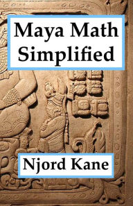 Title: Maya Math Simplified, Author: Njord Kane