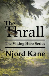 Title: The Thrall, Author: Njord Kane