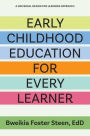 Early Childhood Education for Every Learner: A Universal Design for Learning Approach