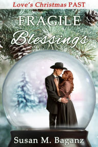 Title: Fragile Blessings, Author: Susan M. Baganz