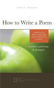 Title: How to Write a Poem: Based on the Billy Collins Poem 