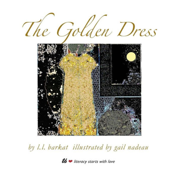 The Golden Dress: A Fairy Tale