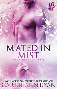 Title: Mated in Mist, Author: Carrie Ann Ryan