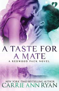 Title: A Taste for a Mate, Author: Carrie Ann Ryan
