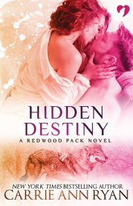 Title: Hidden Destiny, Author: Carrie Ann Ryan