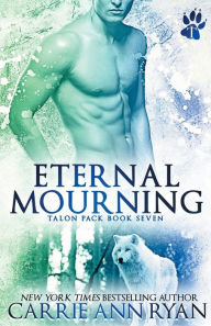 Title: Eternal Mourning, Author: Carrie Ann Ryan