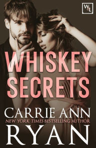 Title: Whiskey Secrets, Author: Carrie Ann Ryan