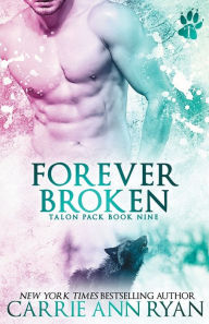Title: Forever Broken, Author: Carrie Ann Ryan