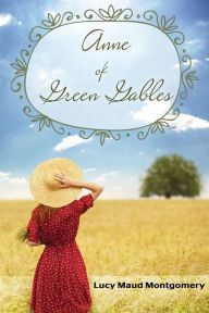 Title: Anne of Green Gables, Author: Lucy Maud Montgomery