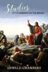 Title: Studies in the Sermon on the Mount, Author: Oswald Chambers